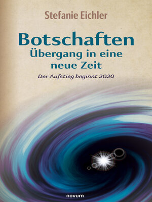 cover image of Botschaften – Übergang in eine neue Zeit